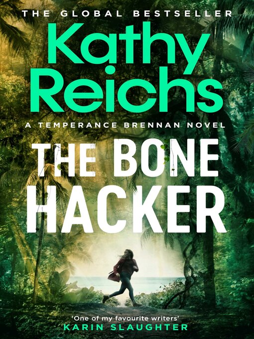 Title details for The Bone Hacker by Kathy Reichs - Available